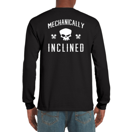 Mechanically Inclined long sleeve shirt for gearheads and auto enthusiasts