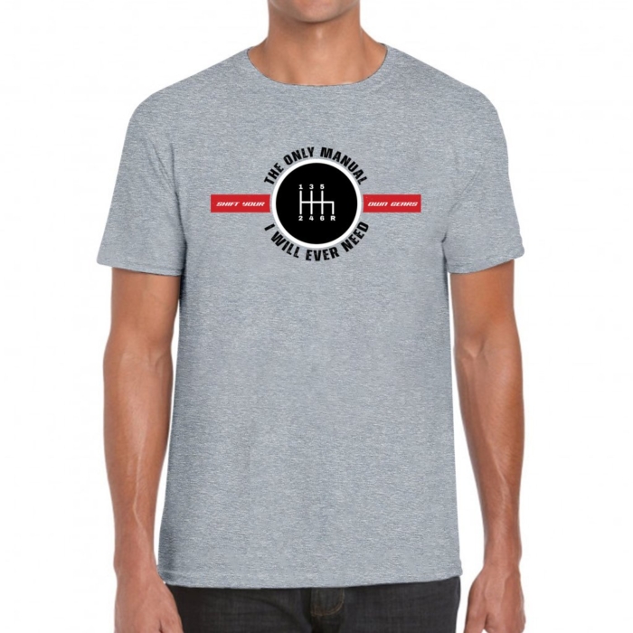 Only Manual I Need 6-speed Tee for Car Guys and Dads - Image 4